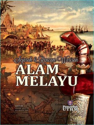 cover image of Sejarah & Rencam Warisan Alam Melayu
